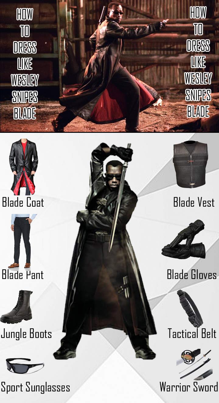 Wesley Snipes Blade Costume Guide