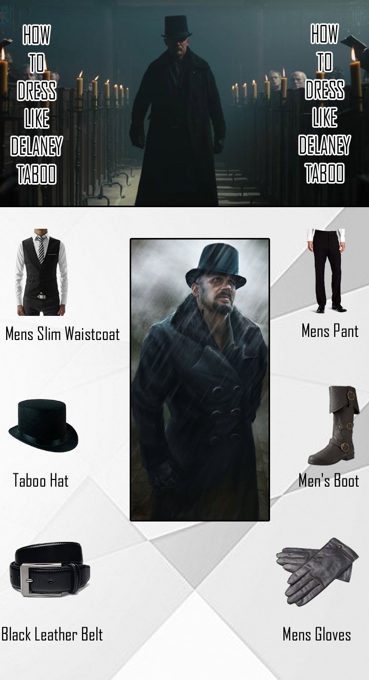 James Keziah Delaney Taboo Costume Guide
