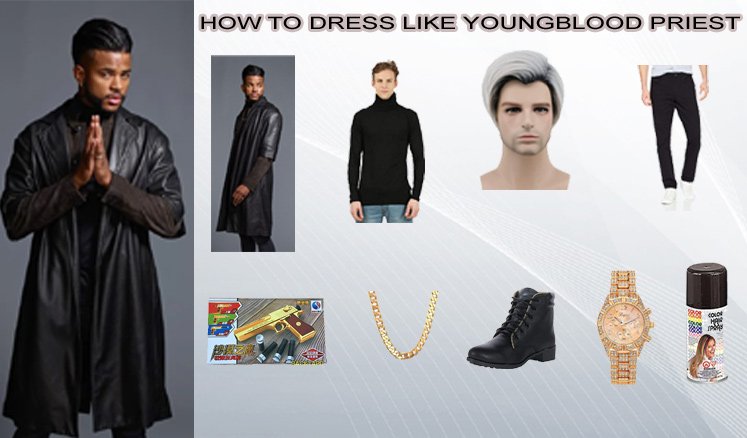 how-to-dress-like-youngblood-priest