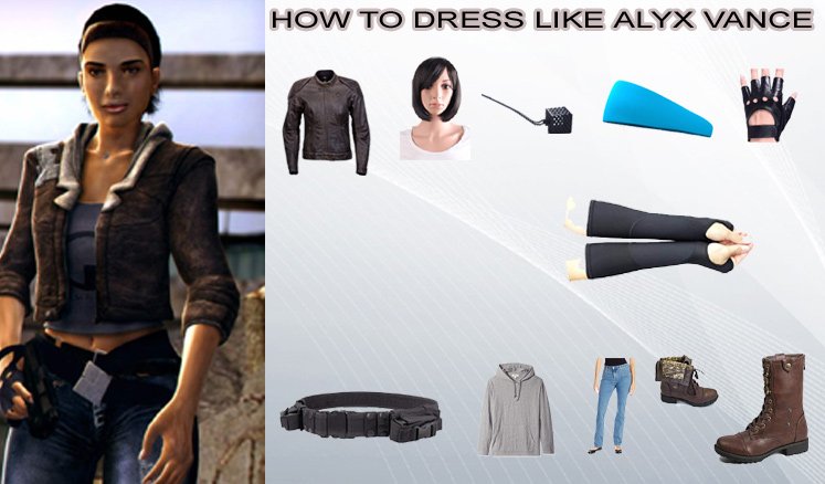 how-to-dress-like-alyx-vance