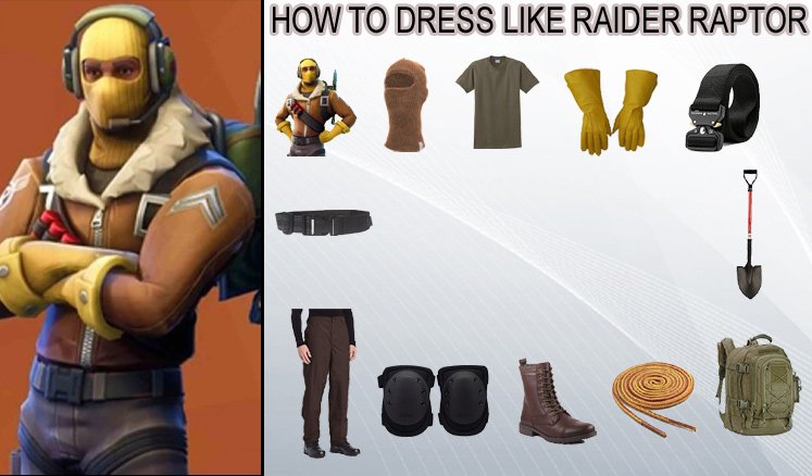 how-to-dress-like-raider-raptor