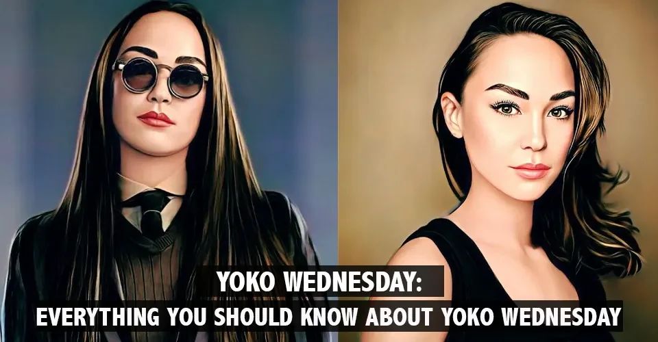 everything-you-should-know-about-yoko-wednesday