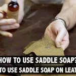 How-To-Use-Saddle-Soap-On-Leather